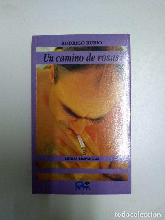 Libros: El camino de rosas - Rodrigo Rubio - Foto 1