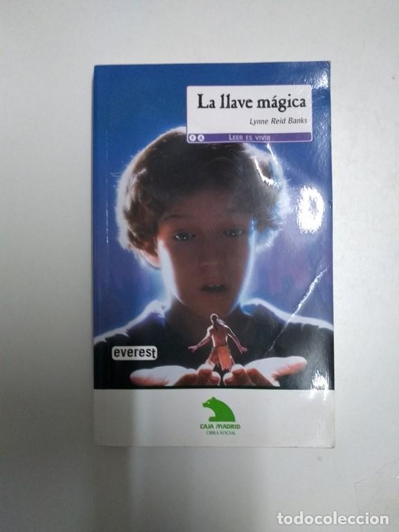 Libros: La llave m&aacute;gica - Lynne Reid Banks - Foto 1