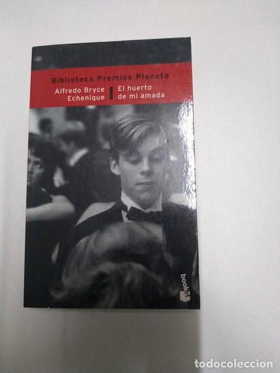 Libros: El huerto de mi amada - Alfredo Bryce Echenique - Foto 1