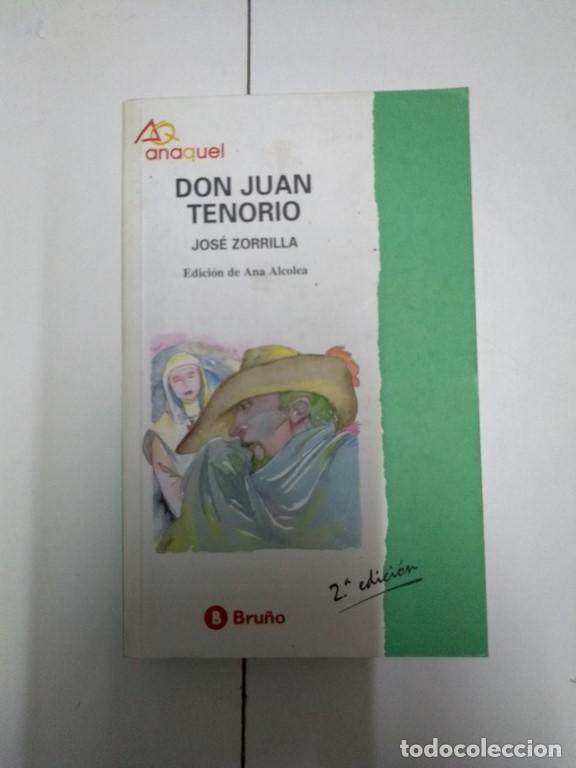 Libros: Don Juan Tenorio - Jos&eacute; Zorrilla - Foto 1