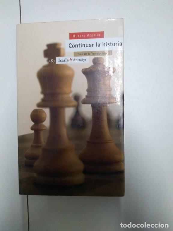 Libros: Continuar la historia - Hubert V&eacute;drine - Foto 1