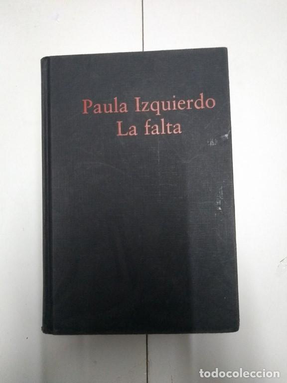 Libros: La falta - Paula Izquierdo - Foto 1