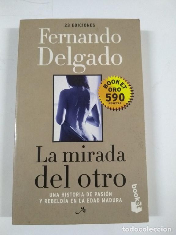 Libros: La mirada del otro - Fernando Delgado - Foto 1