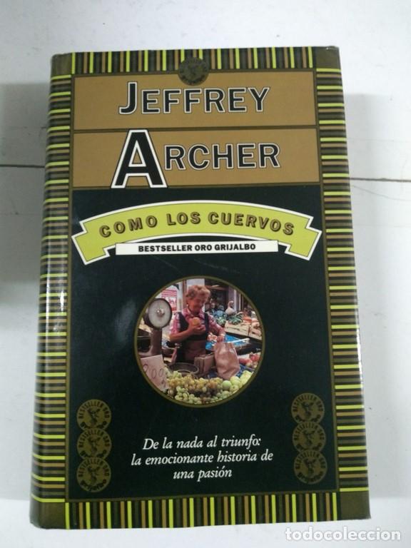 Libros: Como los cuervos - Jeffrey Archer - Foto 1