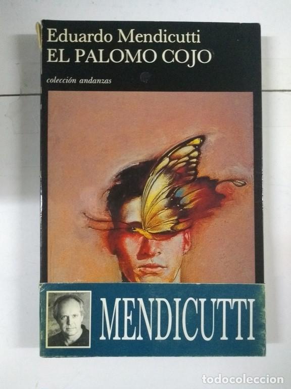 Libros: El palomo cojo - Eduardo Mendicutti - Foto 1