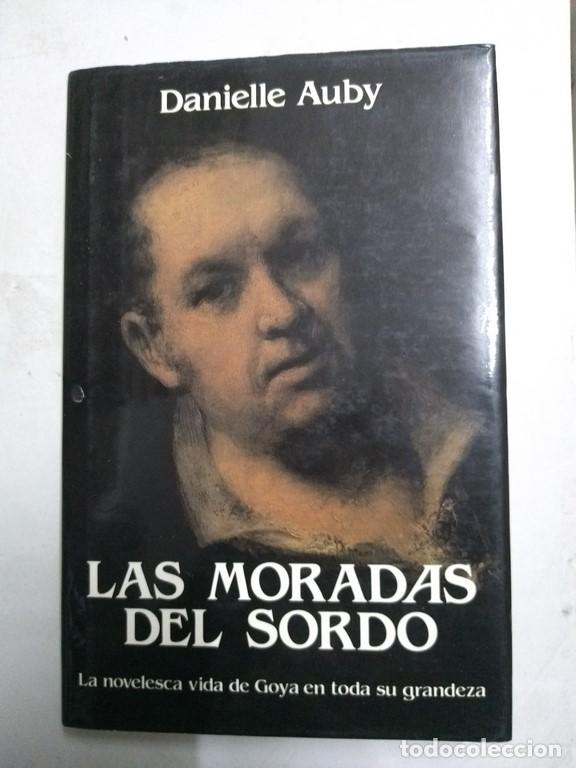 Libros: Las moradas del sordo - Danielle Auby - Foto 1