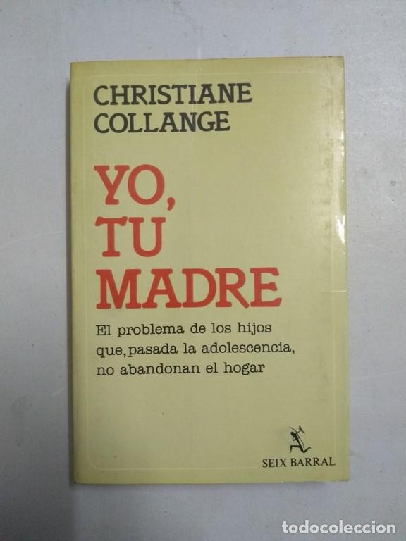 Libros: Yo, tu madre - Christiane Collange - Foto 1