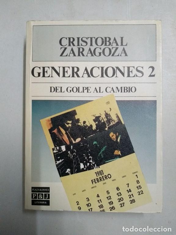 Libros: Generaciones, 2. Del golpe al cambio - Cristobal Zaragoza - Foto 1