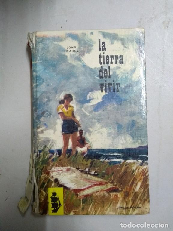 Libros: La tierra del vivir - John Hearne - Foto 1