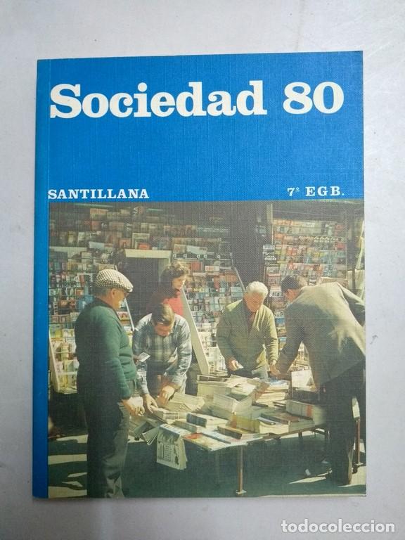 Libros: Sociedad 80. 7&ordm; EGB. - Foto 1