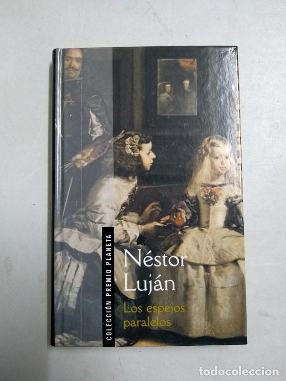 Libros: Los espejos paralelos - N&eacute;stor Luj&aacute;n - Foto 1