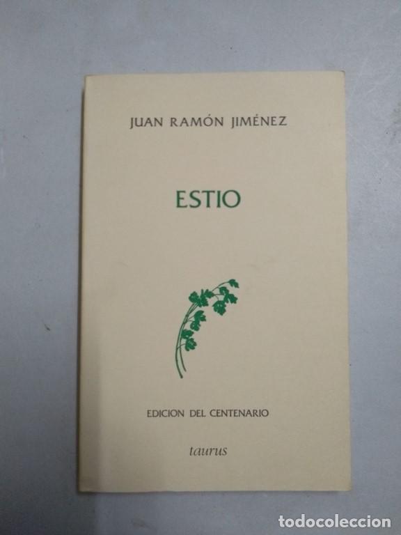 Libros: Estio - Juan Ram&oacute;n Jim&eacute;nez - Foto 1