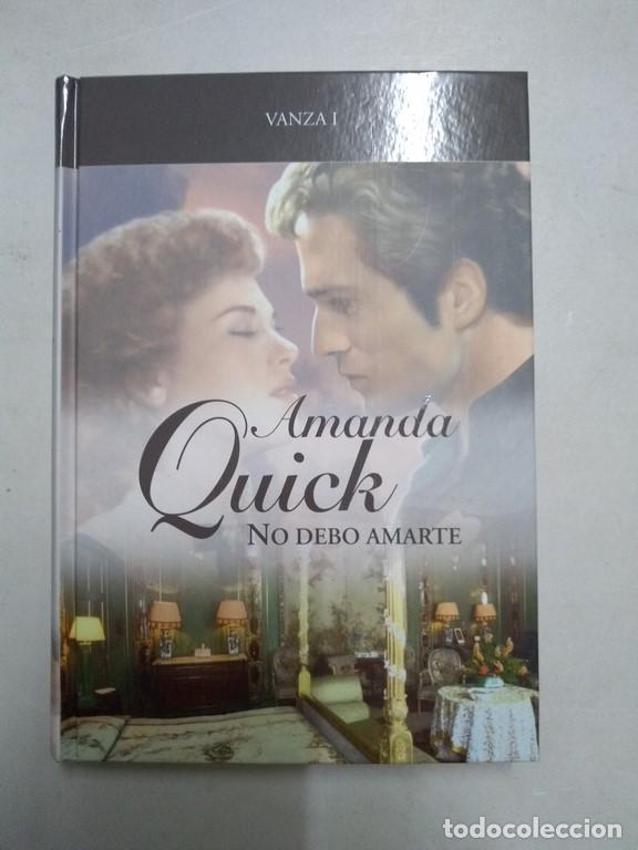 Libros: No debo amarte - Amanda Quick - Foto 1