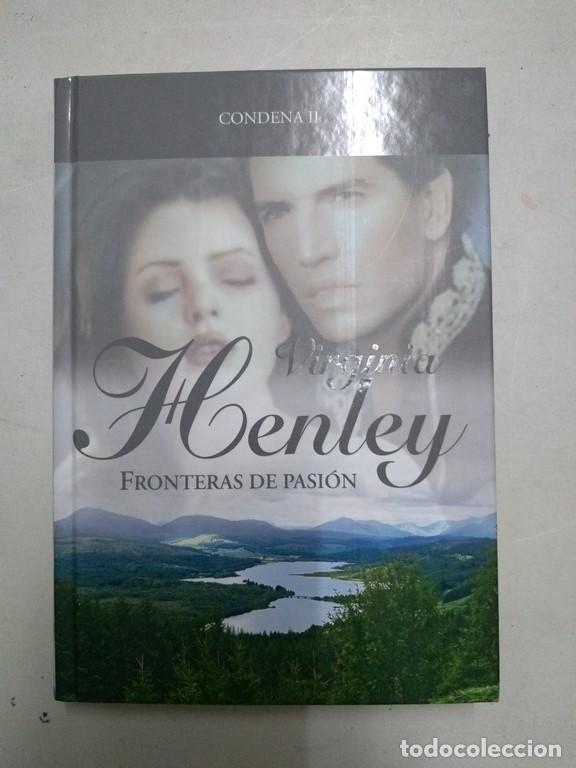 Libros: Fronteras de pasi&oacute;n - Virginia Henley - Foto 1