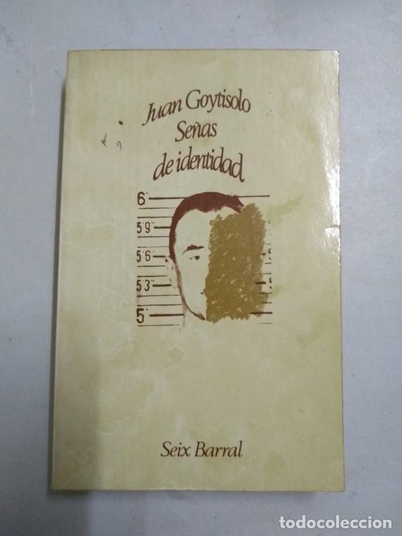 Libros: Se&ntilde;as de identidad - Juan Goytisolo - Foto 1