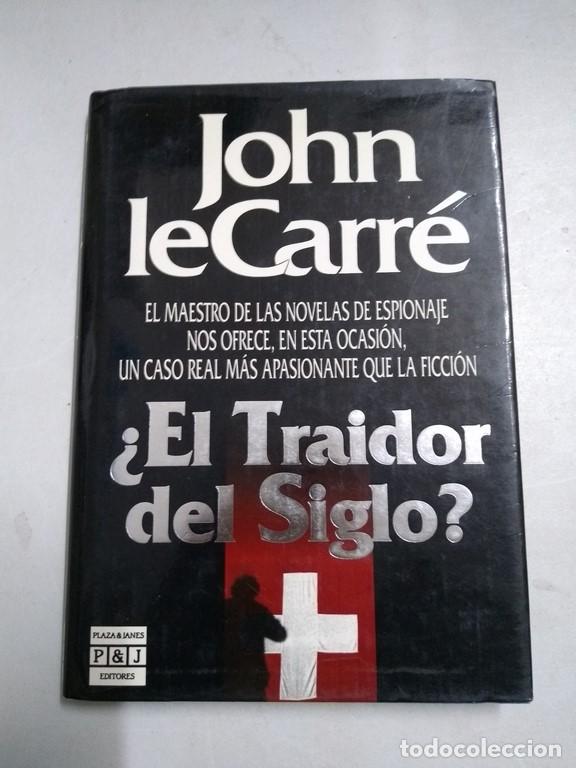 Libros: &iquest;El Traidor del siglo? - John le Carr&eacute; - Foto 1