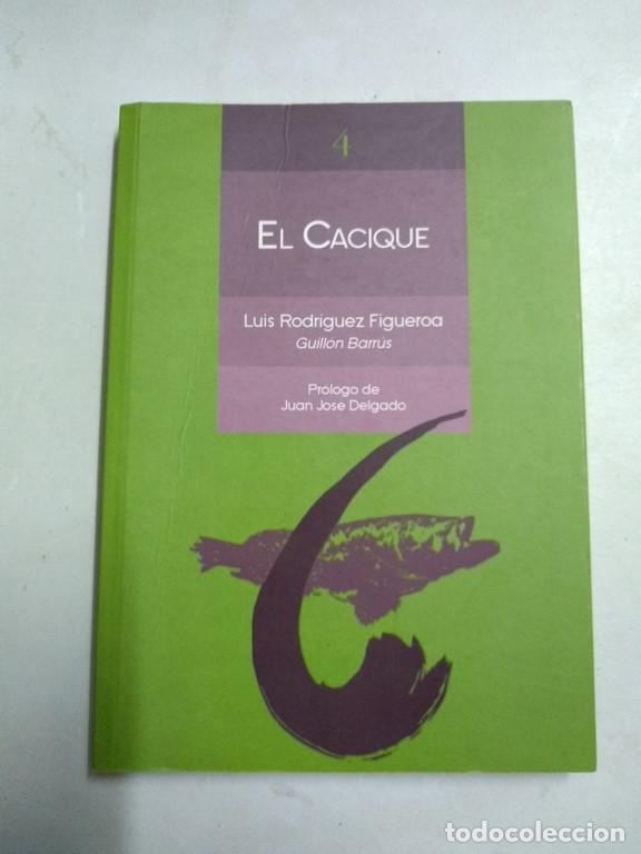 Libros: El Cacique - Luis Rodr&iacute;guez Figueroa - Foto 1