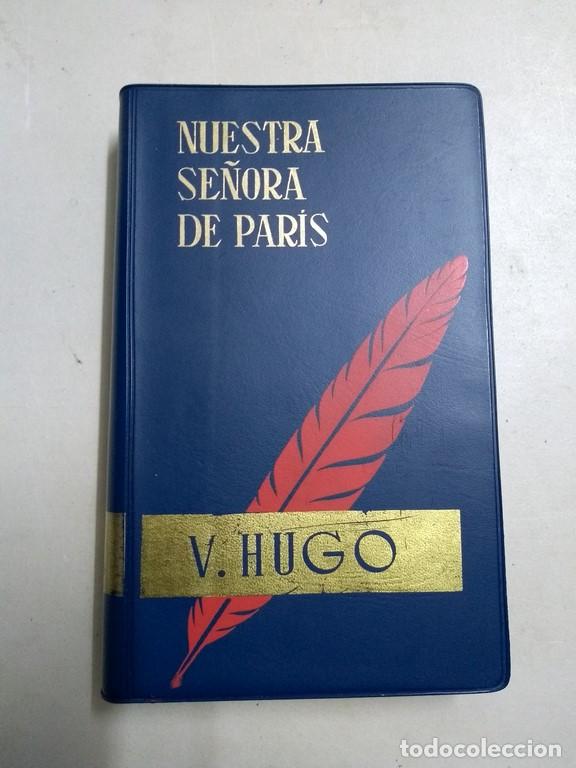 Libros: Nuestra se&ntilde;ora de Par&iacute;s - V. Hugo - Foto 1