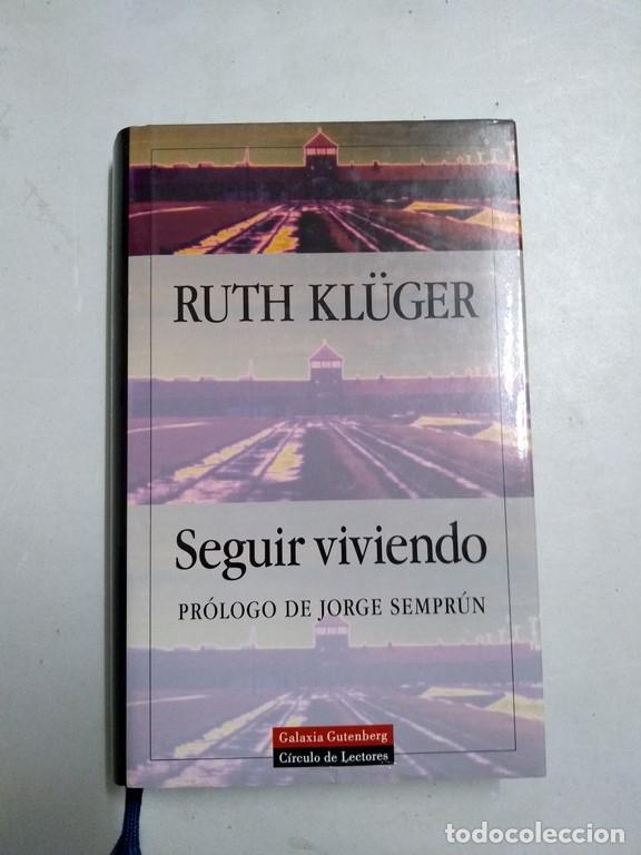 Libros: Seguir viviendo - Ruth Kl&uuml;ger - Foto 1