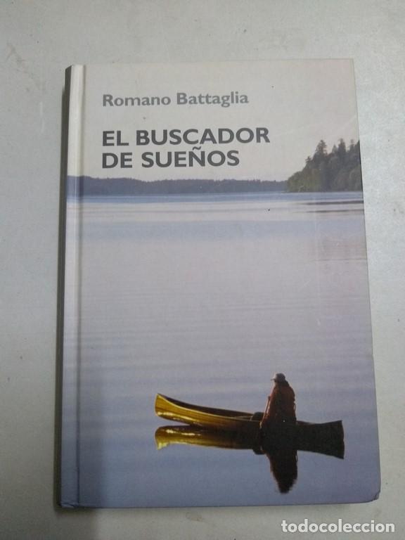Libros: El buscador de sue&ntilde;os - Romano Battaglia - Foto 1