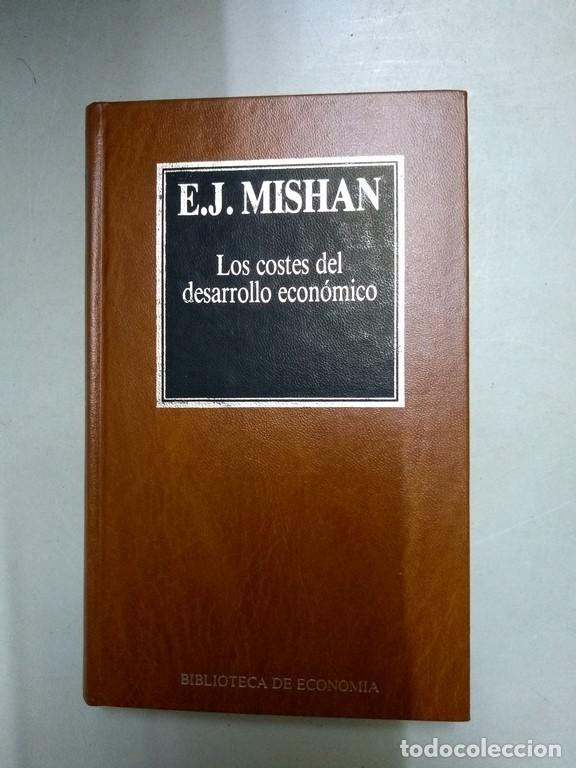 Libros: Los costes del desarrollo econ&oacute;mico - E. J. Mishan - Foto 1