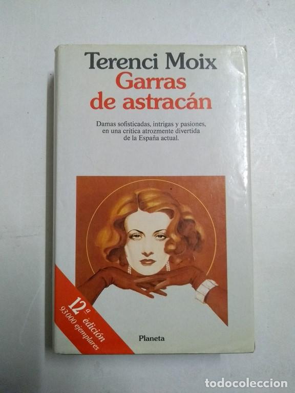 Libros: Garras de astrac&aacute;n - Terenci Moix - Foto 1