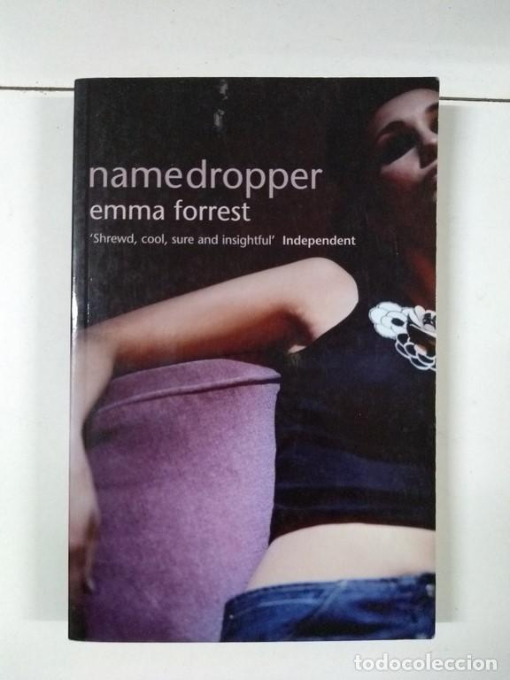Libros: Namedropper - Emma Forrest - Foto 1