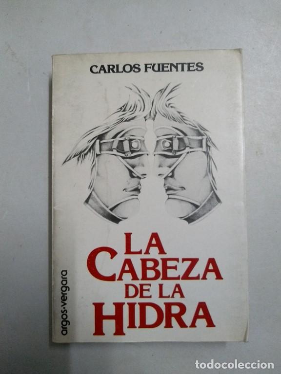 Libros: La Cabeza de la Hidra - Carlos Fuentes - Foto 1