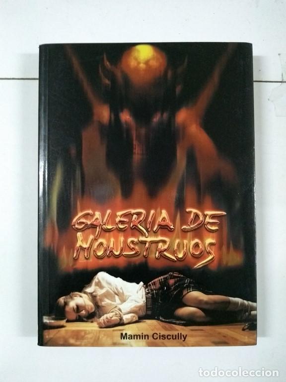 Libros: Galer&iacute;a de monstruos - Mamin Ciscully - Foto 1