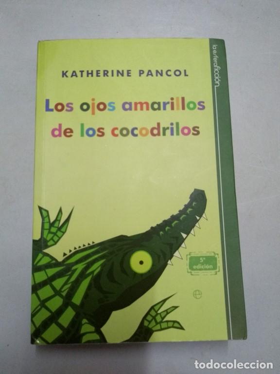 Libros: Los ojos amarillos de los cocodrilos - Katherine Pancol - Foto 1