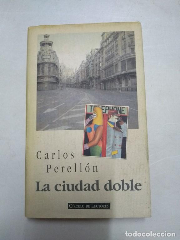 Libros: La ciudad doble - Carlos Perell&oacute;n - Foto 1