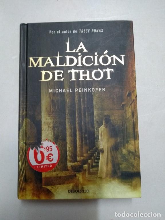 Libros: La maldici&oacute;n de Thot - Michael Peinkofer - Foto 1
