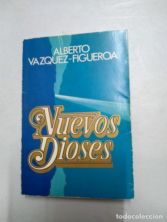 Libros: Nuevos dioses - Alberto V&aacute;zquez-Figueroa - Foto 1