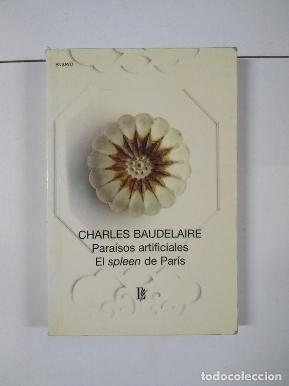 Libros: Para&iacute;sos artificiales. El spleen de Par&iacute;s - Charles Baudelaire - Foto 1