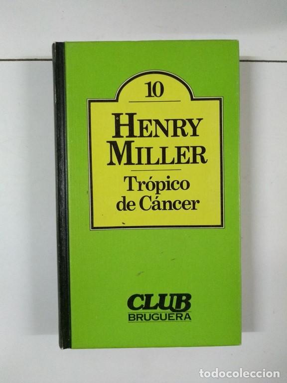Libros: Tr&oacute;pico de C&aacute;ncer - Henry Miller - Foto 1