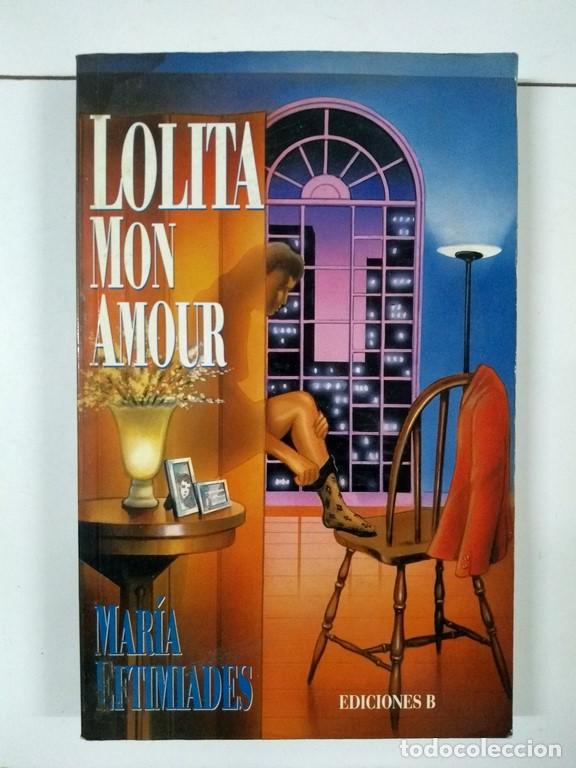 Libros: Lolita mon amour - Mar&iacute;a Eftimades - Foto 1
