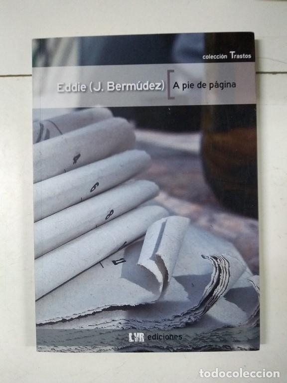 Libros: A pie de p&aacute;gina - Eddie (J. Berm&uacute;dez) - Foto 1