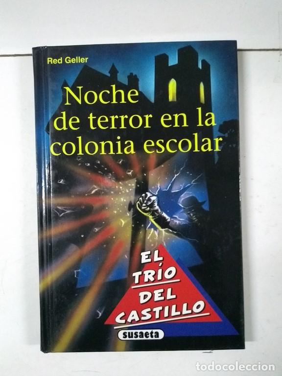 Libros: Noche de terror en la colonia escolar - Red Geller - Foto 1
