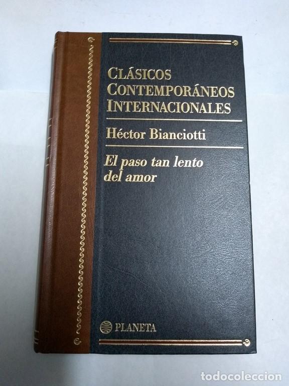 Libros: El paso tan lento del amor - H&eacute;ctor Bianciotti - Foto 1