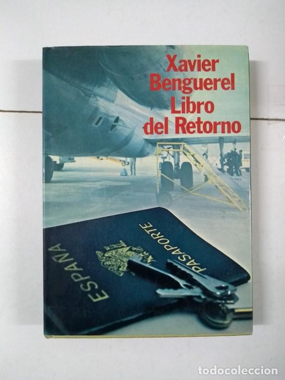 Libros: Libro del Retorno - Xavier Benguerel - Foto 1