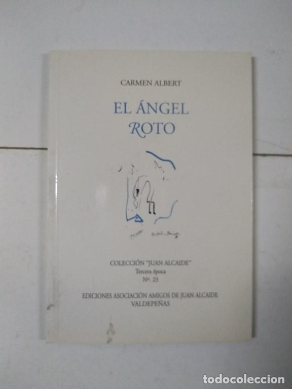 Libros: El &aacute;ngel roto - Carmen Albert - Foto 1
