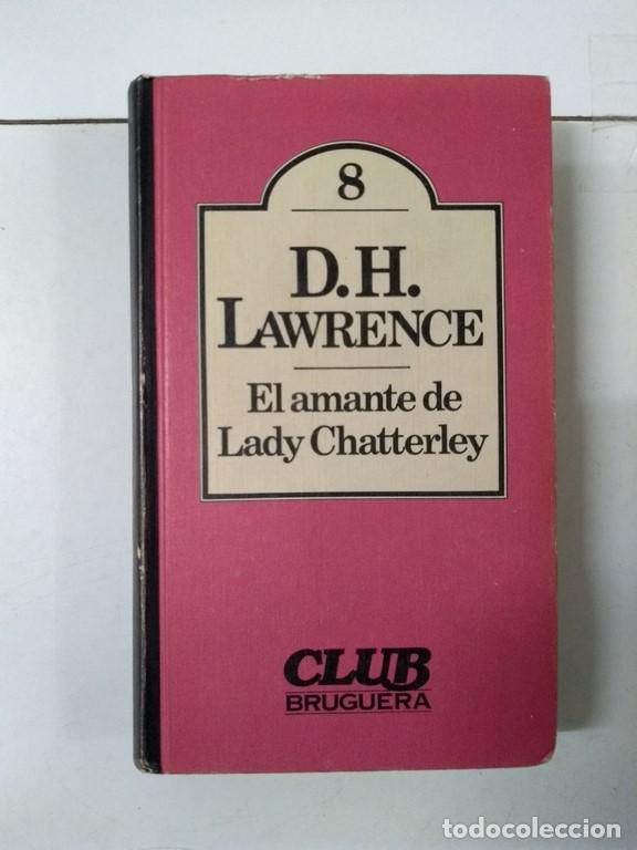 Libros: El amante de Lady Chatterley - D. H. Lawrence - Foto 1