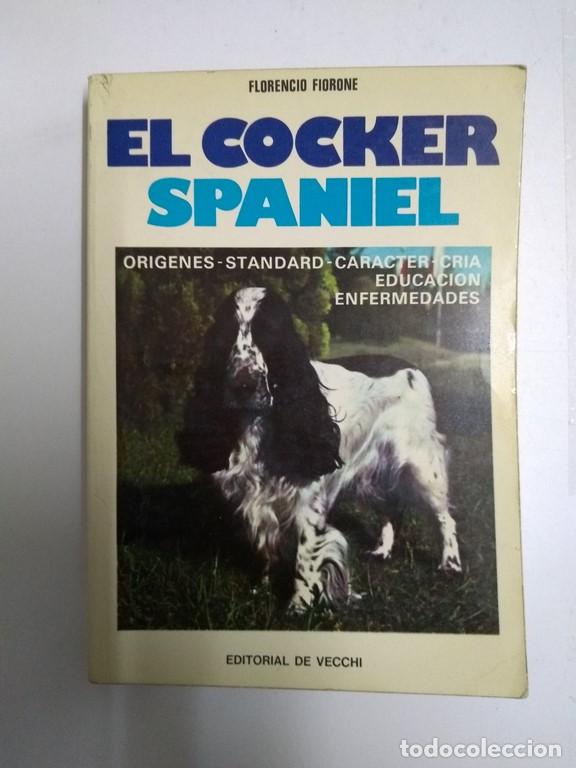 Libros: El cocker Spaniel - Florencio Fiorone - Foto 1