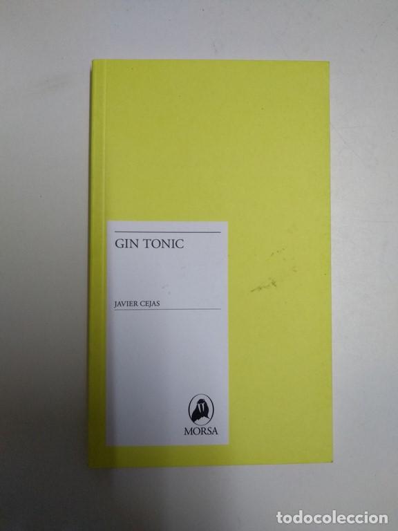 Libros: Gin tonic - Javier Cejas - Foto 1