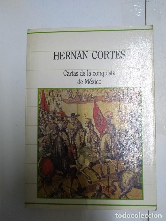 Libros: Cartas de la conquista de M&eacute;xico - Hernan Cortes - Foto 1