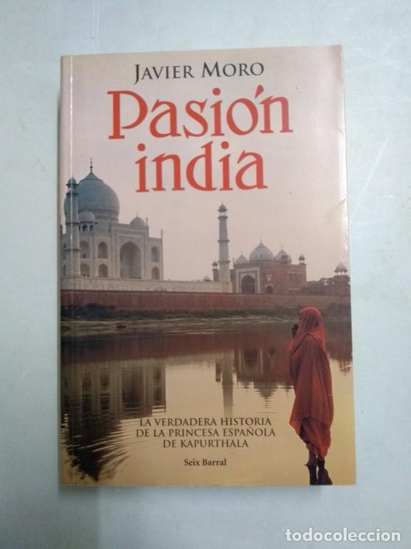 Libros: Pasi&oacute;n india - Javier Moro - Foto 1