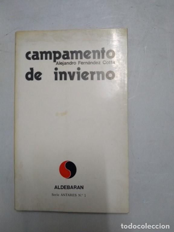 Libros: Campamento de invierno - Alejandro Fern&aacute;ndez Cotta - Foto 1