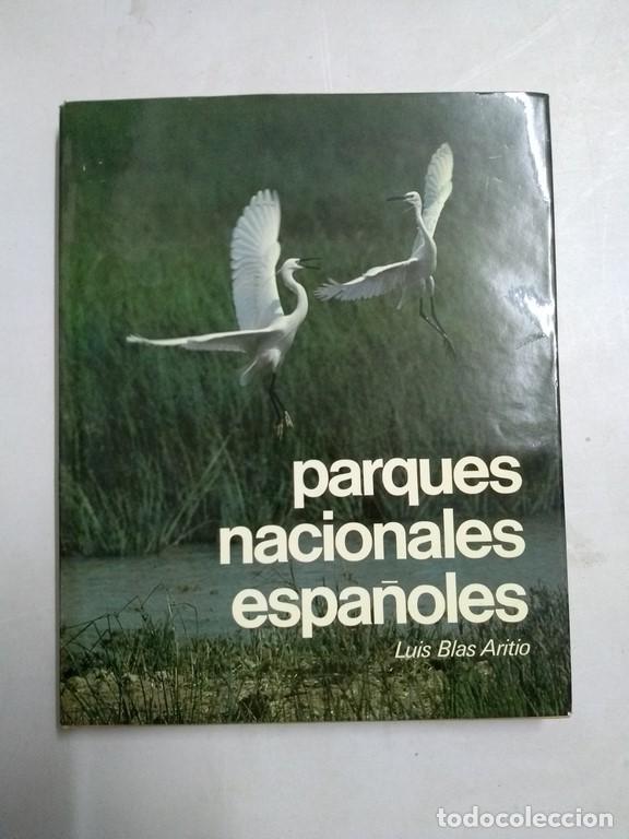 Libros: Parques nacionales espa&ntilde;oles - Luis Blas Aritio - Foto 1