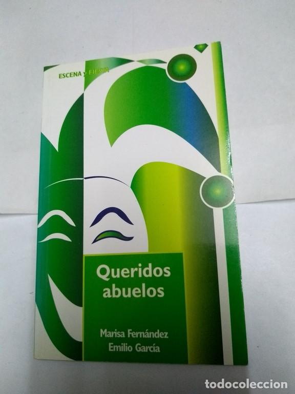 Libros: Queridos abuelos - Marisa Fern&aacute;ndez y Emilio Garc&iacute;a - Foto 1