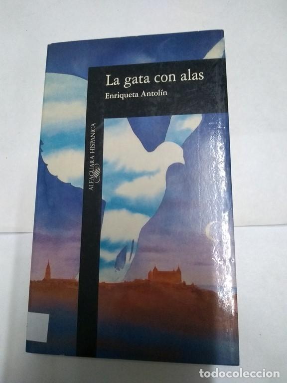 Libros: La gata con alas - Enriqueta Antol&iacute;n - Foto 1